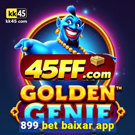 899 bet baixar app